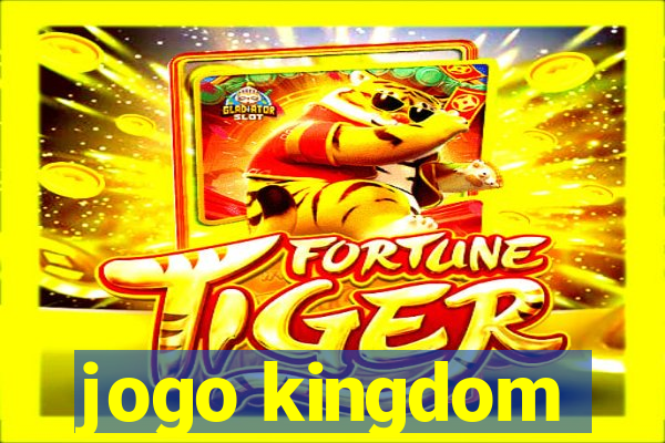 jogo kingdom